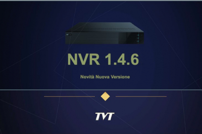 NVR Versione Firmware 1.4.6 - Novità